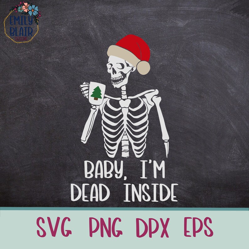 Download Dead Inside SVG Holiday skeleton cut files sarcastic | Etsy