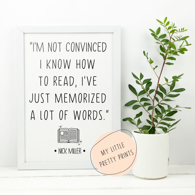 I'm not convinced I know how to read I've just Etsy