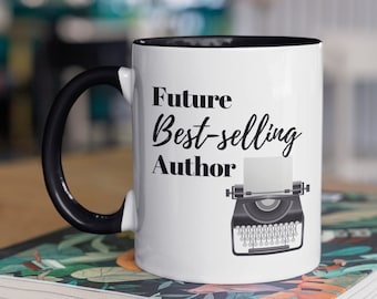 Future Bestselling Author Mug, Writer Coffee Mug Gift