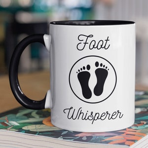 Foot Whisperer Mug Personalized Podiatry Gift 11 or 15 oz.