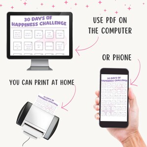 May include: A printable 30-day happiness challenge checklist. The checklist is divided into 30 squares, each with a different activity to complete. The checklist can be printed at home or used on a computer or phone.
