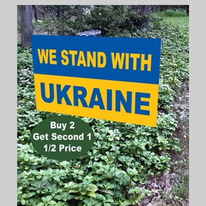 Ukraine Yard Sign, We Stand with Ukraine, Double sided with H-Stake, No war yard sign