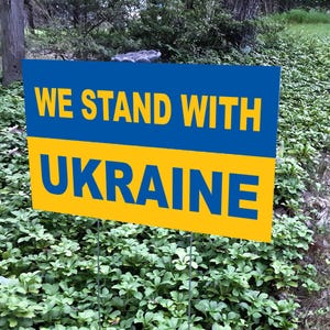 Yard Sign, We Stand with Ukraine