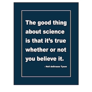Neil deGrasse Tyson Quote Art Print: Science Poster