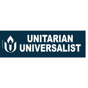 UNITARIAN UNIVERSALIST Bumper Sticker, UU, Car Decal, Car sticker, Can be Personalized for your congregation