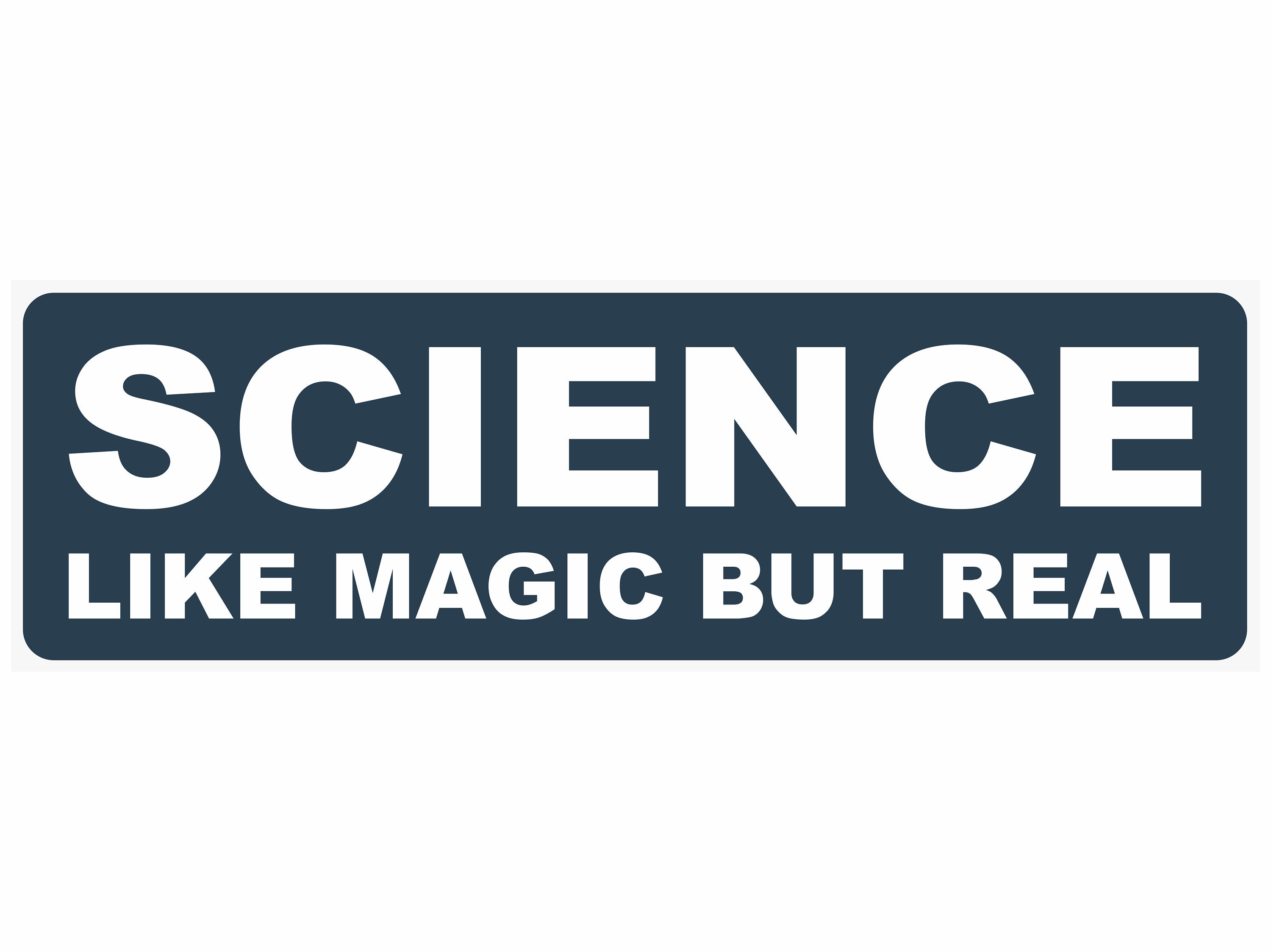 Science Bumper Sticker, Science like magic but real, bumper sticker, Climat...