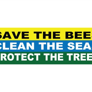 Save the Bees Bumper Sticker: Earth Day Car Decal