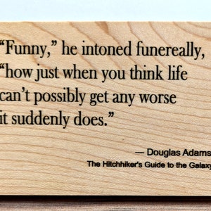 Douglas Adams Quote Engraved Wooden Sign - Hitchhiker&#39;s Guide