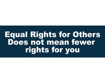 Equal Rights Bumper Sticker, respect each other,Political sticker, Respect,Human rights, civil rights, I can&#39;t breathe movement