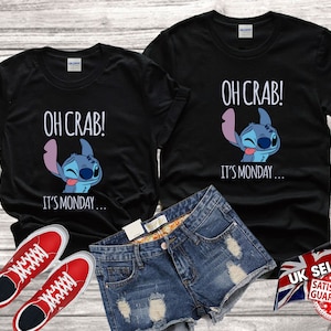 Disney Stitch Oh crab It&#39;s Monday Monday quotes funny cute T shirt Top Men Women Ladies Gildan S-M-L-XL-XXL-3XL-4XL-5XL Unisex V352