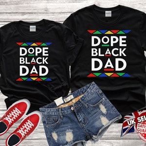 Dope Black Dad regalo carino Tshirt T shirt Top Uomo Donna Donna Gildan S-M-L-XL-XXL-3XL-4XL-5XL Unisex V515