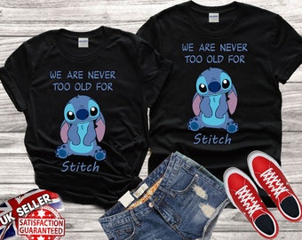 Disney Stitch Never too old for stitch gift cute Tshirt T shirt Top Men Women Ladies Gildan S-M-L-XL-XXL-3XL-4XL-5XL Unisex V271