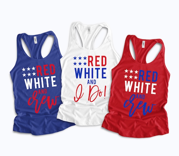 4th of July Bachelorette Party Shirts: Red White and I Do Tanks