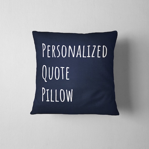 Personalized Quote Pillow or Case Custom Pillow Cover Etsy