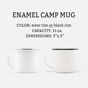 May include: Two white enamel camp mugs with a black or silver rim. The mugs have a 11 ounce capacity and measure 3 inches by 3 inches.