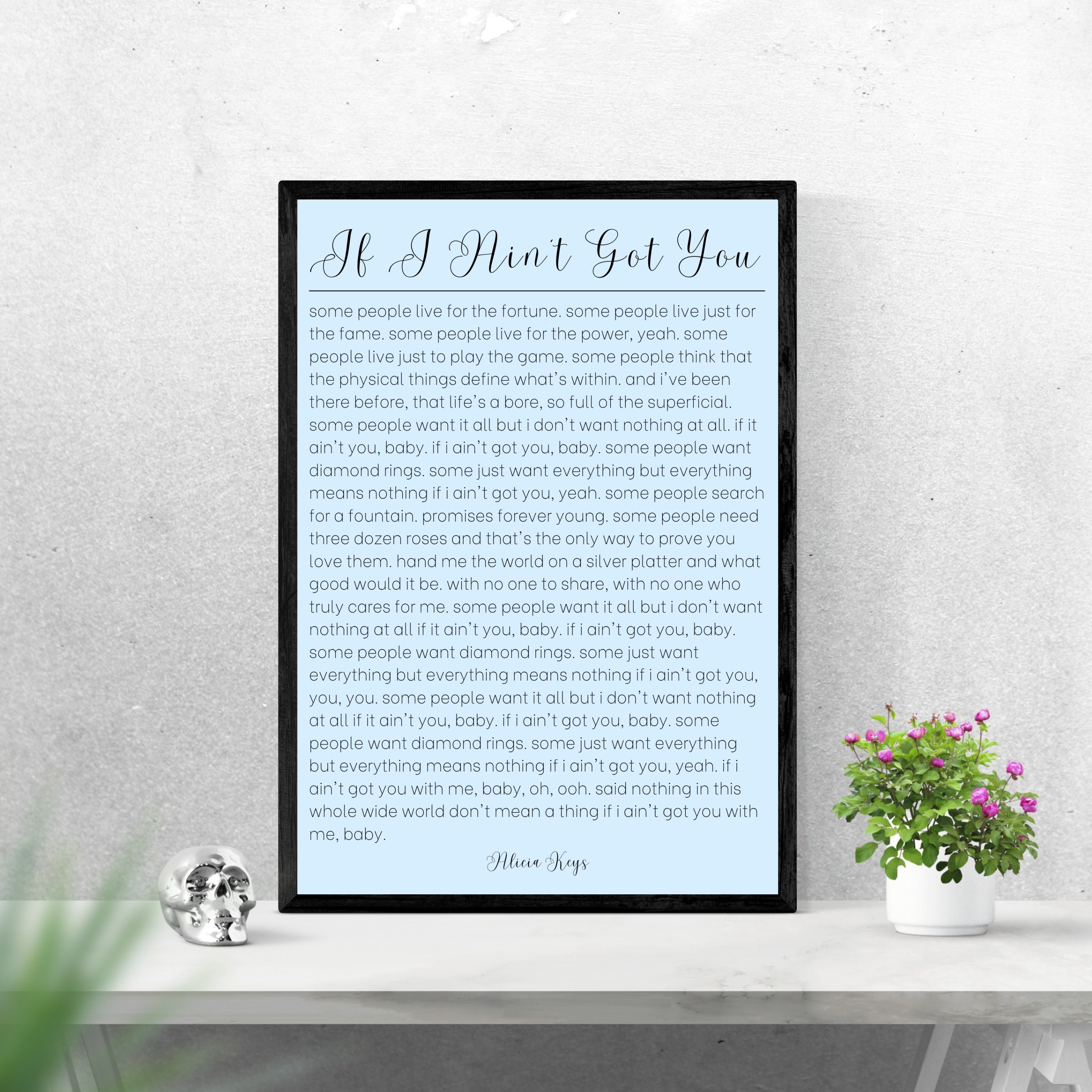 Alicia Keys - If I Ain't Got You Lyrics | Song Poster | A5 A4 A3