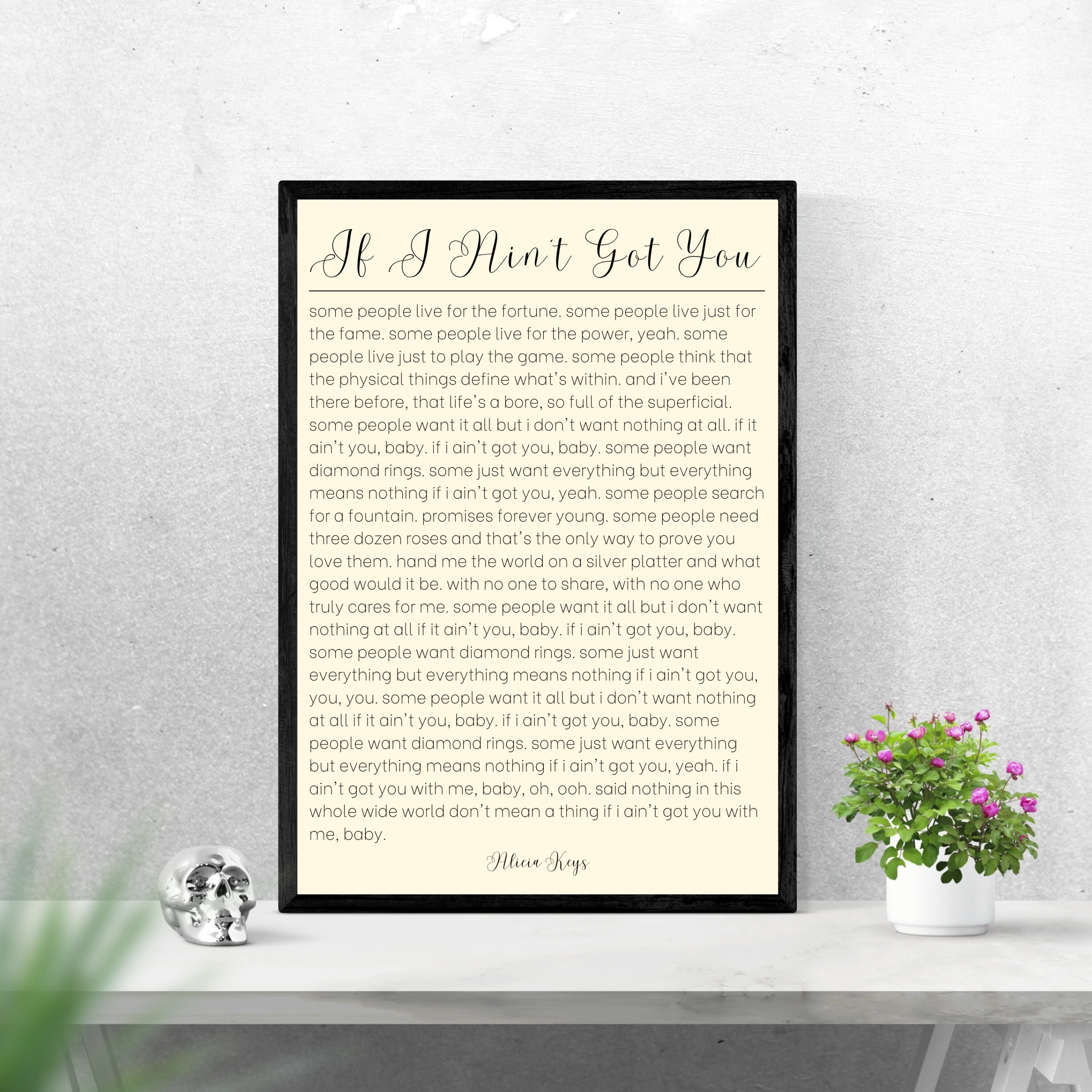 Alicia Keys - If I Ain't Got You Lyrics | Song Poster | A5