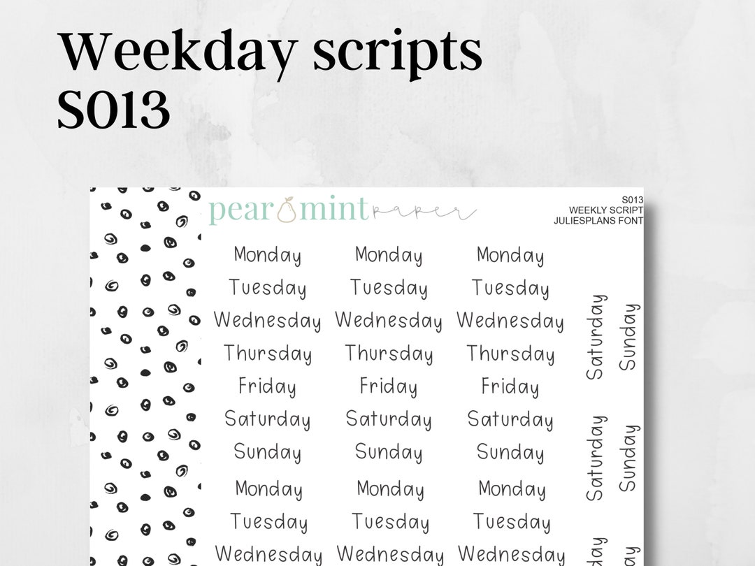 S013, WEEKDAY SCRIPT, Juliesplans Font, Weekly Header, Weekday Header ...