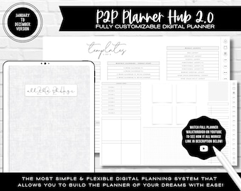 January to December P2P Planner Hub 2.0 | BEST &quot;Build As You Go&quot; Customizable Digital Planner | Over 140 Templates | Apple + Google Calendar
