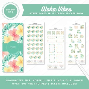 May include: A digital sticker book titled Aloha Vibes July 2026 Kit 2, featuring a hyperlinked split screen layout with tropical floral patterns, calendar date dots on palm leaves, rectangular labels, and summer-themed decorative clip art.