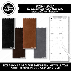 May include: A collection of digital planning notepads in black, brown, and gray, with a spiral binding. The image includes a calendar view with a stylus and the text "2026-2027 Academic Yearly Planner". The text "Keep track of important dates & plan out your year with this modern & simple digital tool!" is also visible.
