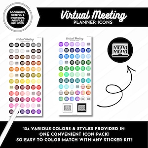 May include: Digital planner icons in various colors and styles. The image features two sheets of planner icons, a black and white graphic of a laptop with people, and text that reads "Virtual Meeting Planner Icons". The text also states that 134 colors and styles are provided.