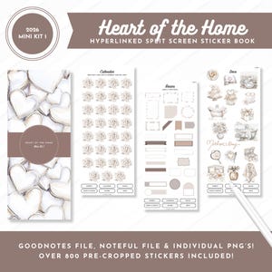 May include: A digital sticker kit titled "Heart of the Home" with a variety of stickers. The kit includes calendar, basics, and deco stickers. The stickers are in neutral tones and feature heart and floral designs. The kit includes over 800 pre-cropped stickers.
