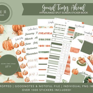Op de afbeelding: Digitale planner stickers met een herfstthema. De stickers tonen pompoenen, bladeren en kalenderelementen. De tekst bevat "Gourd Times Ahead" en "Kit 31 2025". Ontworpen voor GoodNotes- en Noteful-bestanden, met meer dan 1000 stickers.