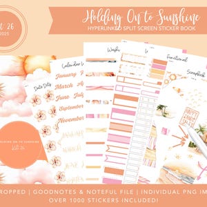 Puede incluir: Un libro de pegatinas digitales titulado "Holding On to Sunshine" con un esquema de color melocotón y blanco. El libro de pegatinas incluye elementos de calendario, funcionales y decorativos. La imagen también incluye el texto "Kit 26" y "¡MÁS DE 1000 PEGATINAS INCLUIDAS!"