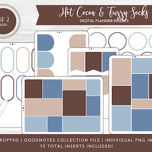 May include: Digital planner inserts with a warm color palette of brown, beige, and blue. The design includes various shapes and layouts, with the text "Hot Cocoa & Fuzzy Socks" and "Kit 2 2025". The inserts are labeled as pre-cropped and include 70 total inserts.