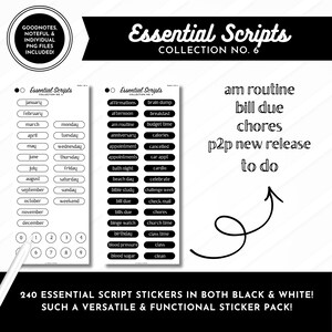 May include: A digital sticker pack titled Essential Scripts Collection No. 6, featuring two vertical sheets of black and white labels with text like January, February, affirmations, and chores. Includes a stylus and a list of text examples.
