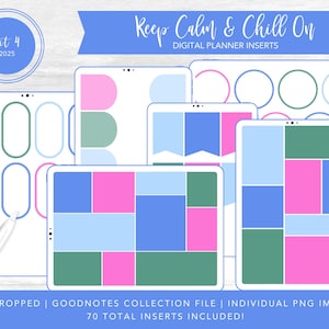 2025 Kit 4 Digital Planner Inserts | Keep Calm & Chill On | Goodnotes Collection Files + Individual PNGs | PreCropped Transparent Sticker