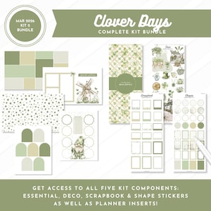 May include: A collection of planner kit components with a green and white theme. The kit includes stickers, scrapbook elements, and inserts, with text that reads "Clover Days" and "Mar 2026 Kit 2 Bundle". The kit also includes the text "Get access to all five kit components: essential, deco, scrapbook & shape stickers as well as planner inserts!"