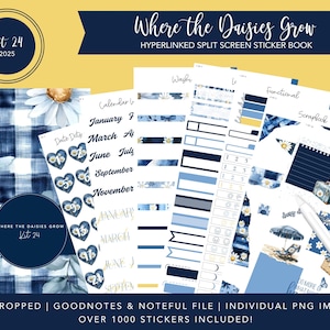 May include: A collection of digital planner stickers with a daisy theme. The stickers include calendar dates, washi tape, functional elements, and decorative images. The color scheme is blue, white, and yellow. Text includes "Where the Daisies Grow" and "Kit 24".