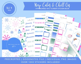 2025 Kit 4 Split Screen Sticker Book | Keep Calm & Chill On | Winter Stickers | 1000+ Digital Stickers | PreCropped | Goodnotes