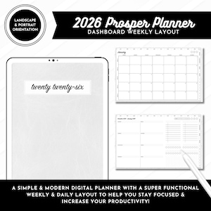 May include: A digital planner with a white background, featuring a monthly and weekly layout. The text "2026 Prosper Planner" and "Dashboard Weekly Layout" are displayed. The planner includes the text "twenty twenty-six" and the text "January".