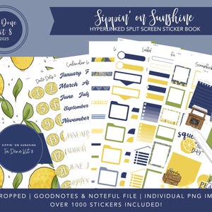 May include: A digital sticker book with a lemon theme. The design includes calendar elements, labels, and scrapbook pages. The text "Sippin' on Sunshine" and "Ta Done Kit 8" are visible. The sticker book is designed for use with GoodNotes and Noteful files.