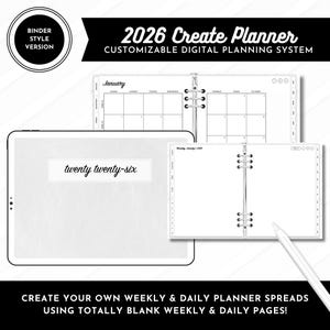 May include: A digital planner with the text "2026 Create Planner" and "Customizable Digital Planning System." The image shows a tablet with the text "twenty twenty-six" and open planner pages. A white stylus is also visible.