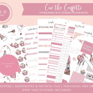 May include: A digital sticker book with a pink theme, featuring the text "Cue the Confetti." The pages include calendar layouts, decorative elements, and functional stickers. The design incorporates cupcakes, party hats, and balloons. The kit includes over 1000 stickers.
