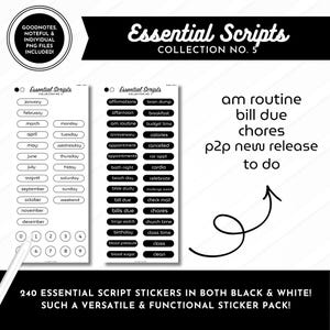 May include: A digital sticker pack titled Essential Scripts Collection No. 5, featuring 240 black and white labels for planners. Includes months, days, and task words like am routine, bill due, chores, p2p, new release, and to do, with a stylus.
