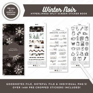 May include: Digital sticker book titled "Winter Noir" with essential stickers for February 2026. Includes washi tape, script words, and icons. The design features snowflakes and a dark background. Over 1400 pre-cropped stickers are included.