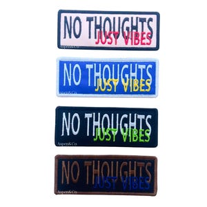 No Thoughts Just Vibes Dog Patch 5x2&quot; | Funny Embroidered Hook Patch for Vest Harness Collar Backpack, Dog Training Patch, Hook Backing