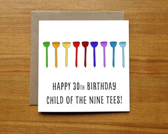 Funny 30th Birthday Golf - Child Of The Nine Tees