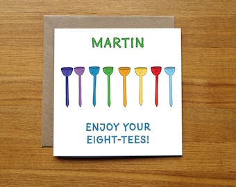 Funny 80th Birthday Card Golf - Enjoy Your Eight Tees