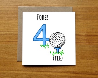 FORE! Tee - Funny Golf 40th Birthday Card