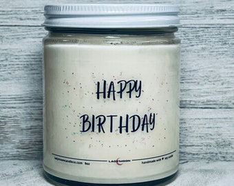 Happy Birthday Soy Wax Candle choose your scent