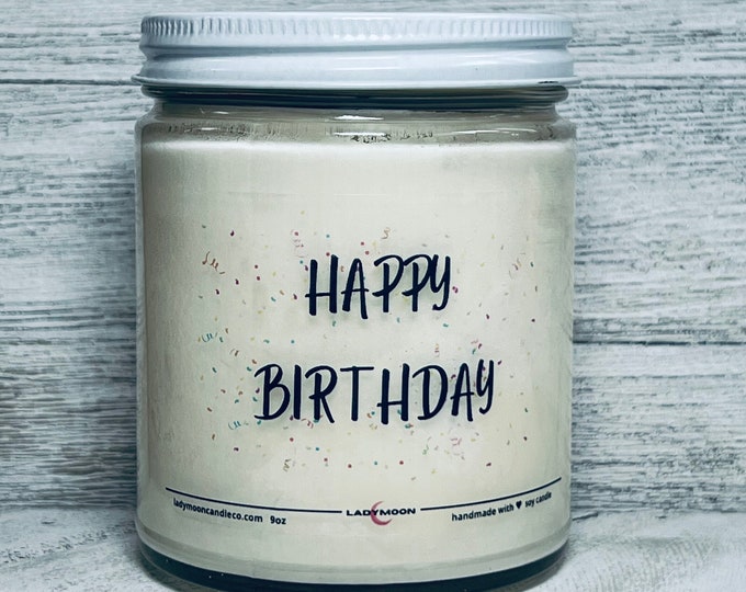 Happy Birthday Soy Wax Candle choose your scent