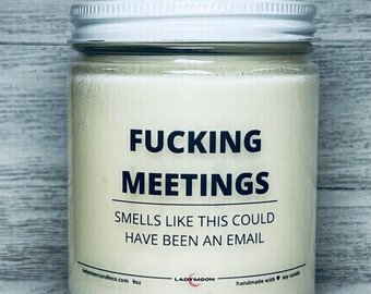 Funny Label Candle for job Fuc*ing Meetings Candle