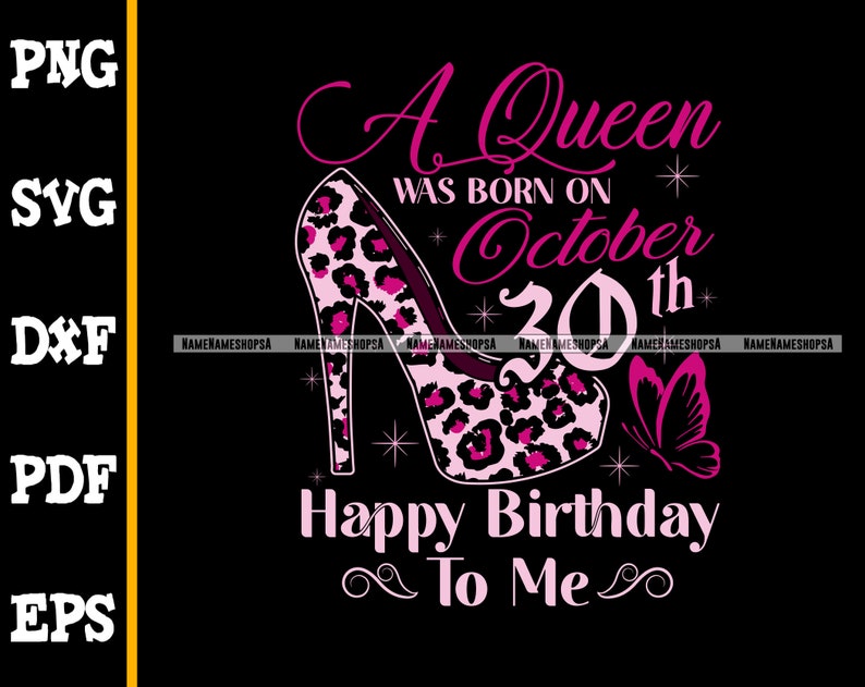 Download A Queen Was Born On October 30th Birthday To Me SVG October | Etsy