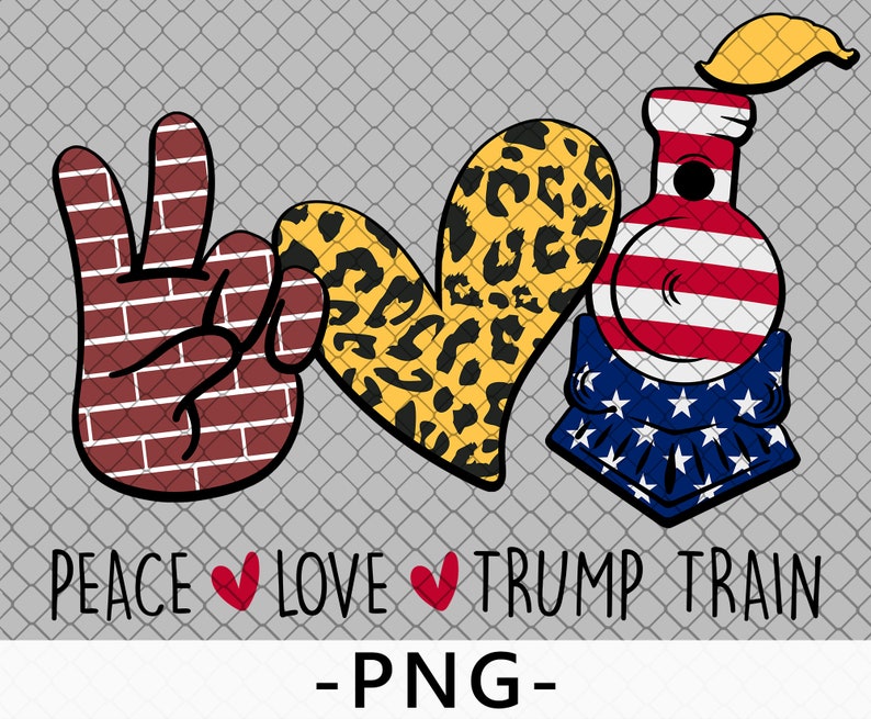 Download Peace Love Trump Train SVG Peace Hand svg Trump American ...